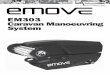 EM303 Caravan Manoeuvring System - emove-uk.com · INTRODUCTION Congratulations on choosing the emove EM303 caravan manoeuvring system. This has been produced according to very high