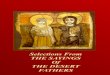 Selections From THE SAYINGS Of THE DESERT FATHERS · Selections From THE SAYINGS Of ... Cistercian Publication Title of the book - The Sayings of the Desert Fathers ... were Christian