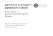 DETROIT AIRPORTS Administration Federal Aviation .DETROIT AIRPORTS Administration DISTRICT OFFICE