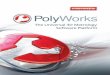 PW Products Letter Eng Web - innovmetric.com · 6 Report Generate updateable reports PolyWorks|Inspector provides an outstanding updateable reporting technology that guarantees the
