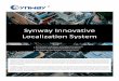 Synway Innovative Localization System · • Advanced Ensuring high ... The system can output the searched information, including BTS paranoia, ... Support the CDMA 1x of China Unicom