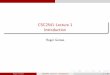 CSC2541 Lecture 1 Introduction - GitHub Pages · Bring a draft presentation to o ce hours. Roger Grosse CSC2541 Lecture 1 Introduction 6 / 36. ... Roger Grosse CSC2541 Lecture 1 Introduction