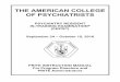 THE AMERICAN COLLEGE OF PSYCHIATRISTS · 6.___Neurobiological bases of basic behaviors (appetite, sleep, sex, aggression, attachment, pain, pleasure) 7.Genetics ... 2.a Psychology