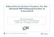 Educational Virtual Clusters for On- demand …dsc.soic.indiana.edu/presentations/FG-TG11/Educational Virtual... · purpose into a virtual machine “image”