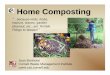 Home CompostingHome Composting · All decomposers are bound ... has less total surface area than the same ... of space between particles, as when straw is mixed in the pile