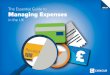 The Essential Guide to eBook Managing Expenses - …€¦ · up their manager, to finding out where ... The Essential Guide to Managing Expenses | 11 03 Spreadsheets are the Swiss