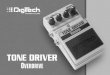 Tone Driver Manual - V… · EN 55020 (1991) Supplementary ... Tone Driver more than your standard overdrive stompbox. Rather than ... The maximum position is a classic overdrive