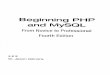 Beginning PHP and MySQL - GBV · Beginning PHP andMySQL FromNoviceto Professional Fourth Edition mmm W.JasonGilmore