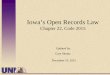 Open Records Requests - Office of Business Operations · Definition of a “Public Record” “All records, documents, ... computerized database, ... Iowa’s Open Records Law