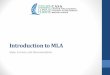 Introduction to MLA - CASAcasa.tamucc.edu/.../IntroductiontoMLA.pdf · Introduction to MLA Style, Format, and Documentation . ... Date is written months other ... Modern Language