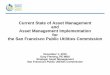 Current State of Asset Management and Asset Management ...baywork.org/wp-content/uploads/2015/12/8-Asset-Management-for... · San Francisco Public Utilities Commission . ... in the
