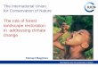 The role of forest landscape restoration in addressing ... · International Union for Conservation of Nature The International Union for Conservation of Nature The role of forest