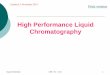 High Performance Liquid Chromatography - UMass … · High Performance Liquid Chromatography Print version Updated: 3 November 2014 David Reckhow CEE 772 #18 1