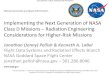 Implementing the Next Generation of NASA Class D … · December 10-12, 2013 in El Segundo, ... Class D Missions – Radiation Engineering Considerations for Higher-Risk Missions