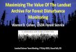 Maximizing The Value Of The Landsat Archive For … · Maximizing The Value Of The Landsat Archive For Forest Disturbance Monitoring Warren B. Cohen, USDA Forest Service Landsat Science