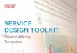 SERVICE DESIGN TOOLKIT - SDTsdt.fi/materiaali/ServiceDesignToolkit_english.pdf · Service design is a constant development process that can only be learned through practice. It is
