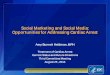 Social Marketing and Social Media: Opportunities for …/media/Files/Activity... · 2014-08-28 · Kotler P, Andreasen A. Strategic Marketing for ... P. Social Marketing: Influencing