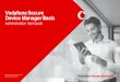 Vodafone Secure Device Manager Basic · This allows VSDM to communicate securely to Apple devices and report ... Apple Development Portal, ... Vodafone Secure Device Manager Basic