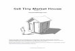 5x8 Tiny Market House - tinyhousedesign.com€¦ · 5x8 Tiny Market House Version 1.0 TinyHouseDesign.com These house plans were not prepared by or checked by a licensed engineer