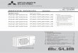 SERVICE MANUAL R410A PUHZ-SP100VHA PUHZ …doc.mitsubishielectric.es/Manuales/Tecnico/OCH566A.pdf · service manual r410a puhz-sp100vha.uk puhz-sp100yha.uk contents 1. reference manual
