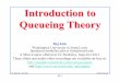 Introduction to Queueing Theory - Washington …jain/queue/ftp/q_30iqt.pdf · 30-1 UC Berkeley, Fall 2012 ©2012 Raj Jain Introduction to Queueing Theory Raj Jain Washington University