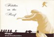 +the+Roof... · Book by JOSEPH STEIN Music by JERRY BOCK Lyrics by SHELDON HARNIK WYVERN THEATRE AND ARTS CENTRE Proprietors: Thamesdown Borough Council. ... FIDDLER ON THE ROOF 