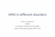MRD in different disorders - .MRD in different disorders Andy C. Rawstron ... requires a quantitative