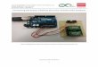Connecting the Sensor Platform Kit to the Arduino … · Please note that the Arduino platform is a microcontroller platform; thus, ... This pin is used to trigger the thermostat