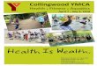 Collingwood YMCA - ymcaofsimcoemuskoka.ca · Spring 2017 Collingwood YMCA Health Fitness Aquaics April 7 -July 2, 2018 200 Hume Street, P.O. Box 592 Collingwood ON, L9Y 4E8 (705)