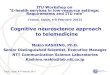 Cognitive neuroscience approach to telemedicine - … · Cognitive neuroscience approach to telemedicine Makio KASHINO, Ph.D. Senior Distinguished Scientist, ... Wavelet-based time-freq