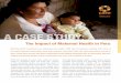 A CASE STUDY - care.org · Maternal health investments are delivering real results. CARE and our partners, ... A CASE STUDY: The Impact of ... low status of women and patterns of