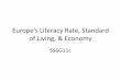 Europe’s Literacy Rate, Standard of Living, & Economycjamason.weebly.com/.../g11cliteracy_rate_and_standard_of_living.pdf · Questions … 1) A literate ... Standard of living refers