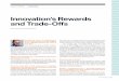 Innovation’s Rewards and Trade-Offs - rotman.utoronto.ca · You note in your paper that disruptive technologies can ... and down the road, say, ‘Great, that tech- ... it specified