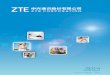  · Company or ZTE ZTE Corporation, a limited company incorporated in China, ... There are two types of LTE, distinguished by the mode of division duplex, namely