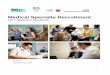 Medical Specialty Recruitment - Health Education … Specialty... · 4 Overview of Medical Specialty Recruitment This applicant guide is intended to help you make the best possible