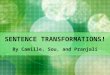 SENTENCE TRANSFORMATIONS! - California State …bashforth/305_PowerPoints/GrammarPre… · PPT file · Web viewand white abstract design template Childrens drawings on blue design