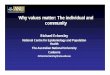 Why values matter: The individual and community · Why values matter: The individual and community Richard Eckersley National Centre for Epidemiology and Population Health The Australian