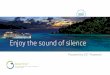 Enjoy the sound of silence - est-floattech.com · Enjoy the sound of silence Powered by EST-Floattech The world’s leading lithium-polymer energy system ... nor the surroundings