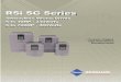 RSi SG Series - Royal .RSi SG Series Sensorless Vector Drives 5 to 40HP - 230Volts 5 to 700HP - 460Volts