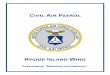 Civil Air Patrol - riwg.cap.gov · Civil Air Patrol, the longtime all-volunteer U.S. Air Force auxiliary, is the newest member of the Air Force’s Total Force. In this role, CAP