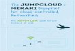 The JUMPCLOUD MERAKI Blueprint for Cloud … · wherever you go, as long as you get ... The JumpCloud + Meraki Blueprint for Cloud-Controlled Networking ... Service®, which w e use