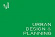 URBAN DESIGN & PLANNING - lordaecksargent.com · We provide urban design and planning services in six areas: Buildings & Sites Streets & Parks Schools & Campuses ... conduct programming,