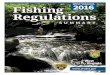 Fishing 2016 Regulations - West Virginia Division of ... · brother and pals would hike out to the nearest farm pond. ... Room 341, South Charleston, WV 25303, or to the Office of