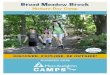 Nature Day Camp - Mass Audubon · ABOUT CAMP Broad Meadow Brook Nature Day Camp ... farther afield to Lookout Rock, and Explorers will canoe off-site in the Blackstone River Watershed