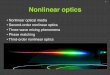 Nonlinear optics - ULisboa .Nonlinear optics! • Nonlinear optical media" ... Linear vs. nonlinear
