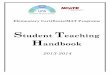 Student Teaching Handbook - UAS · MAT Elementary Distance Student Teaching Handbook 2007 ... Teachers facilitate student learning by using assessment to guide planning, ... physical,