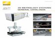 3D Metrology Systems General Brochure 2CE-IFBH-8 · Accuracy (μm)* MPESD 9 + L/50 Max. sample size Diameter 250mm Max. sample weight 5kg Detector FPD ... report GD&T. 6 7 Articulated