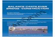 BALANCE CANTILEVER BRIDGE -CONSTRUCTION .balance cantilever bridge -construction ... procedure of