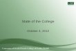 State of the College - USF Healthhealth.usf.edu/nocms/publicaffairs/now/pdfs/State of COPH 2012... · State of the College Overview ... • Dr. Amy Alman, Assistant Professor, EPB