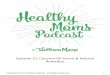 12- Coconut Oil Secret & Natural Remedies€¦ · Episode 12: Coconut Oil Secret & Natural Remedies. ... Did you know that coconut oil and coconut products are among some of the healthiest
